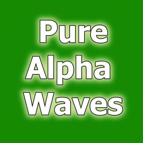Pure Waves - Level 15 Alpha Pure Binaural (Binaural Beats) cover art