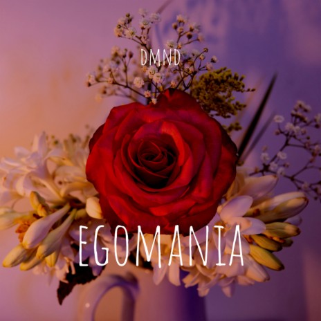 Egomania cover art