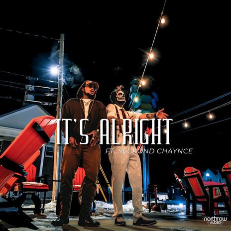 It's Alright ft. Seckond Chaynce cover art