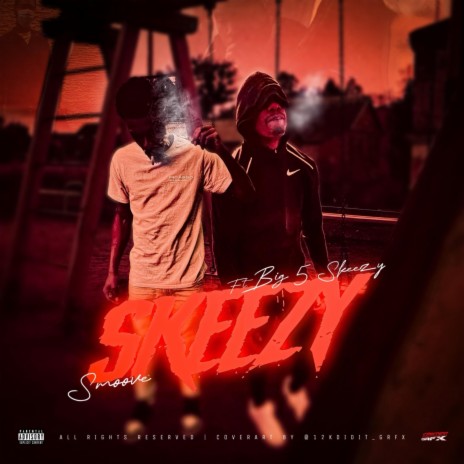 Skeezy ft. Big 5