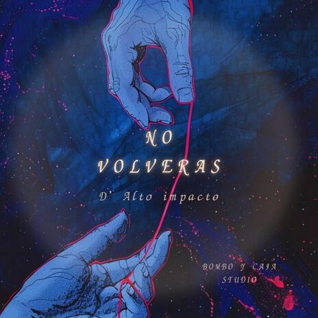 No volverás