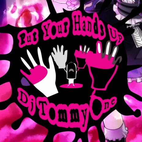 Put Your Hands Up (Original Mix)