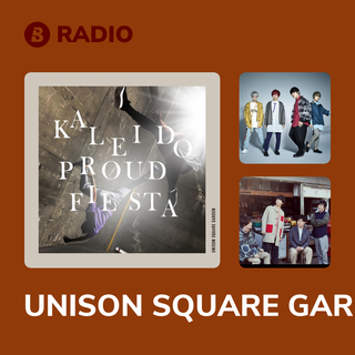 UNISON SQUARE GARDEN Radio