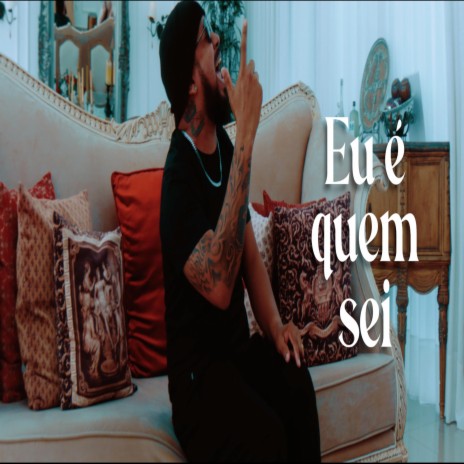 EU É QUEM SEI