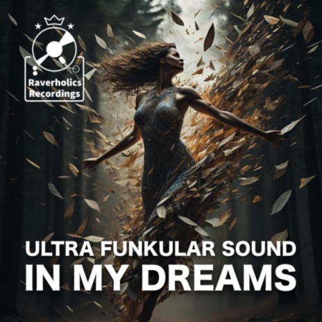 In My Dreams ft. Ultra Funkular Sound cover art