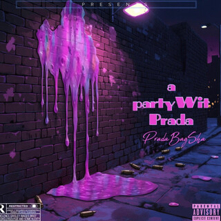 A Party Wit Prada !