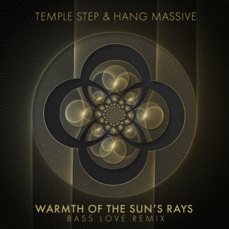 Warmth of The Sun's Rays (Bass Love Remix) ft. Hang Massive cover art