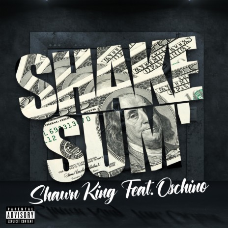 Shake Sum' ft. Oschino Vasquez