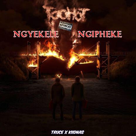 Ngykele ngipheke ft. Truce031 cover art
