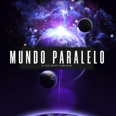 MUNDO PARALELO ft. RBK Music cover art