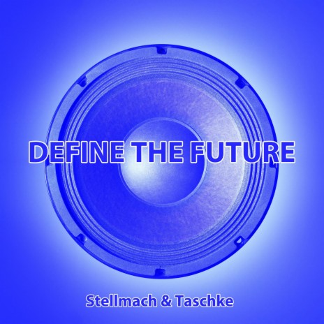 Define The Future (Radio Edit) cover art