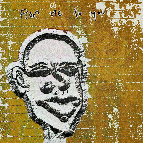FROM ME TO YOU ft. LUIS SAINT ROSE cover art