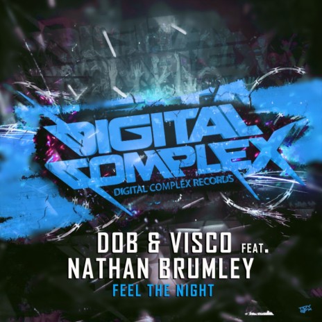 Feel The Night (Original Mix) ft. Visco & Nathan Brumley cover art