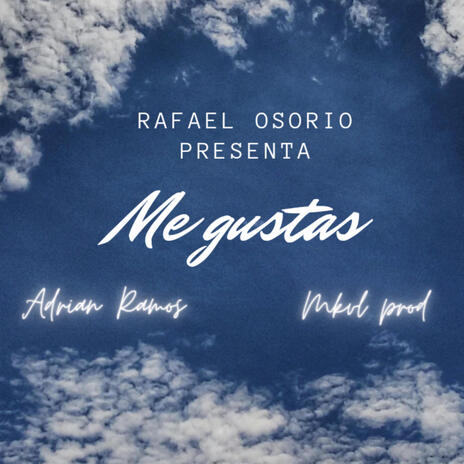 Me gustas