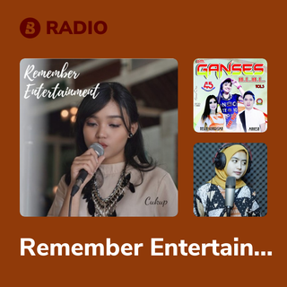 Remember Entertainment Radio