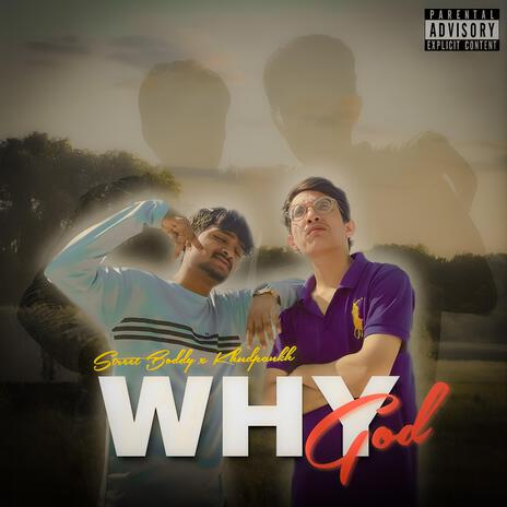 WHY GOD (feat. Khudpankh)