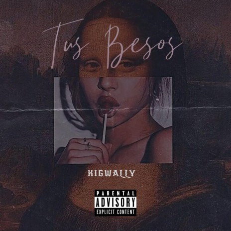 Tus besos ft. Kingwally cover art