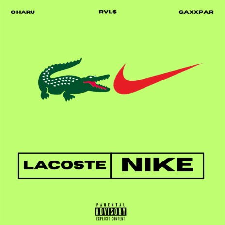 Lacoste Nike ft. RVL$ & Gaxxpar cover art