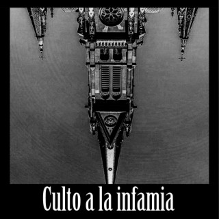 Culto a la infamia