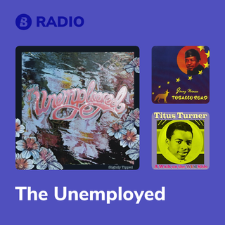 The Unemployed Radio