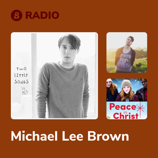 Michael Lee Brown Radio