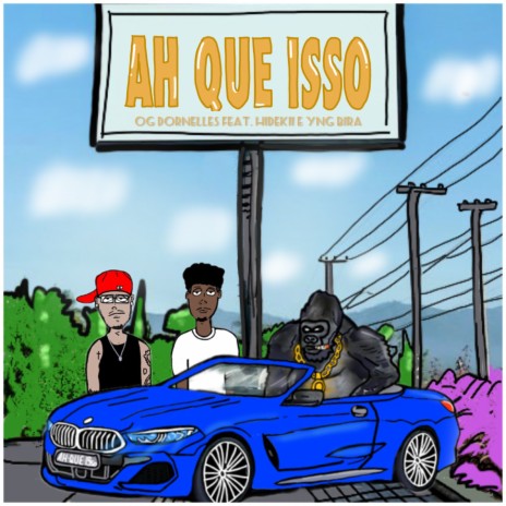Ah Que Isso ft. Hidekii & yng bira cover art
