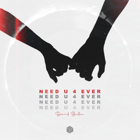 Need U 4 Ever cover art