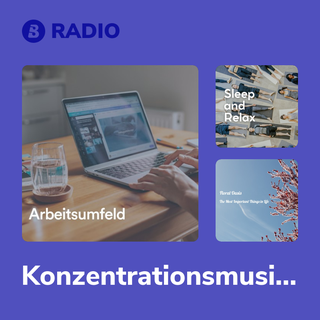 Konzentrationsmusik für die Arbeit Radio