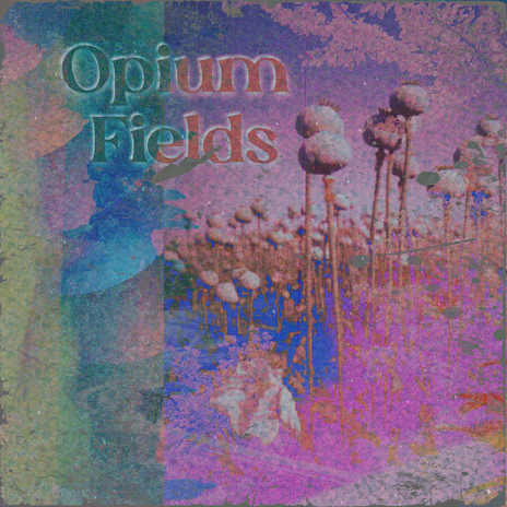 Opium Fields cover art