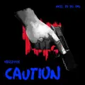 Caution