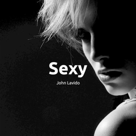 Sexy