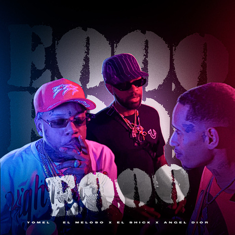 Eooo ft. Yomel El Meloso & Angel Dior