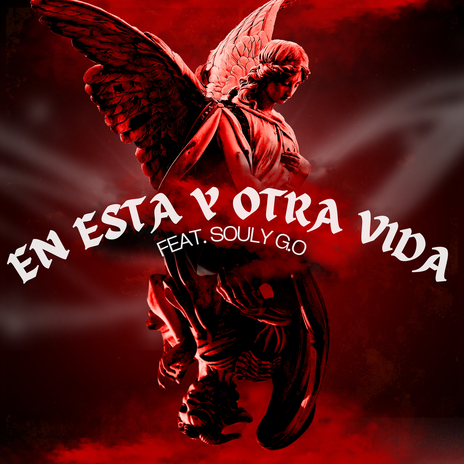 En Esta y Otra Vida ft. Souly G.O cover art