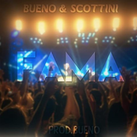 Fama! ft. Bueno MC
