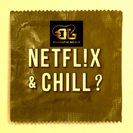 Netflix And Chill