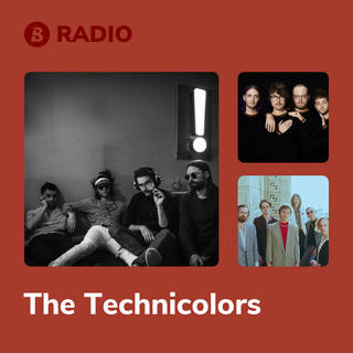 The Technicolors Radio