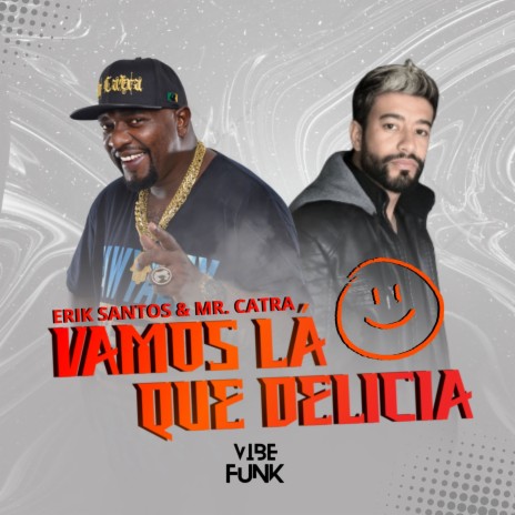 Vamos Lá Que Delicia ft. Mr. Catra cover art