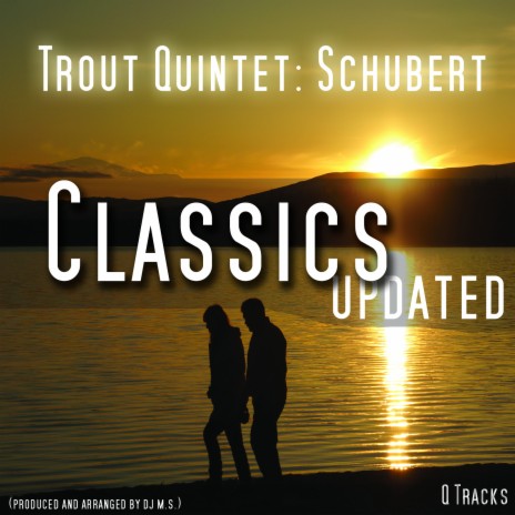 Trout Quintet , Forellenquintett ft. DJ Ms cover art
