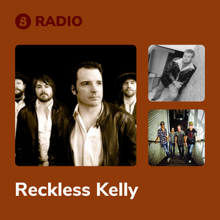 Reckless Kelly Radio