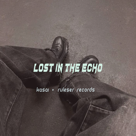 Lost in the Echo