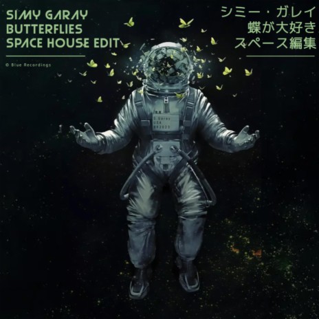 Butterflies (Space House Edit) cover art