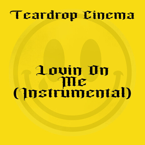 Lovin on Me (Instrumental)