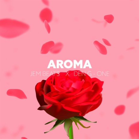 Aroma ft. Den G One cover art