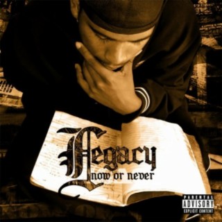 Legacy Now or Never