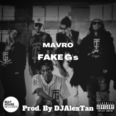Fake G's ft. DJAlexTan cover art