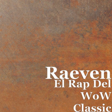 El Rap del WoW Classic cover art