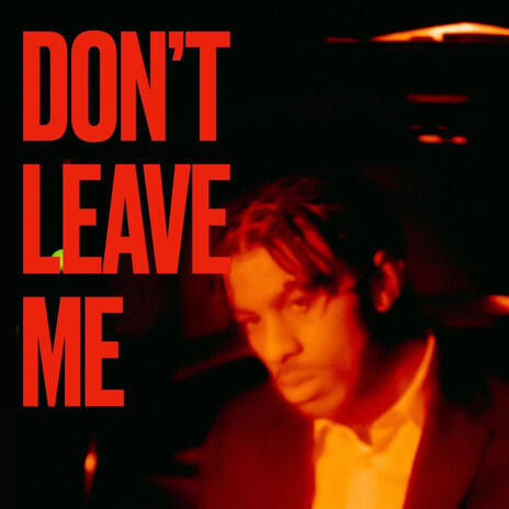 Don't Leave Me