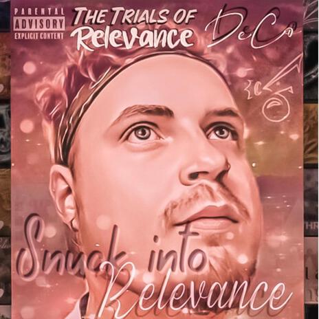 Snuck Into Relevance cover art
