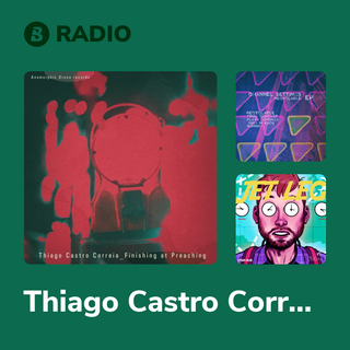 Thiago Castro Correia Radio