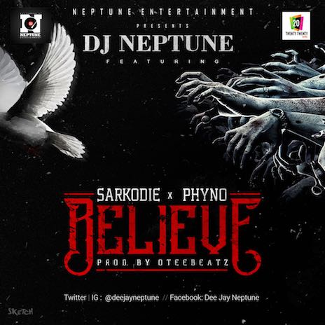 Believe ft. Sarkodie & Phyno cover art
